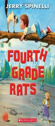 Fourth Grade Rats by Jerry Spinelli Paperback Book