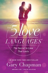 The 5 Love Languages Audio CD: The Secret to Love That Lasts by Gary Chapman Paperback Book
