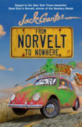 From Norvelt to Nowhere (Norvelt Series) by Jack Gantos Paperback Book