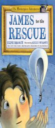 James to the Rescue: The Masterpiece Adventures Book Two by Elise Broach Paperback Book
