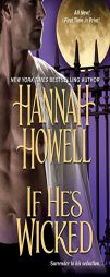 If He's Wicked by Hannah Howell Paperback Book