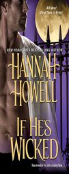 If He's Wicked by Hannah Howell Paperback Book