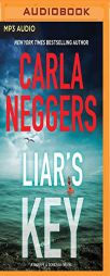 Liar's Key by Carla Neggers Paperback Book