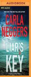 Liar's Key by Carla Neggers Paperback Book
