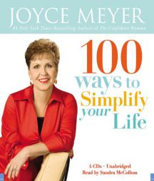 100 Ways to Simplify Your Life by Joyce Meyer Paperback Book
