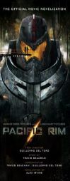 Pacific Rim: The Official Movie Novelization by Alex Irvine Paperback Book