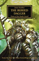 The Buried Dagger (54) (The Horus Heresy) by James Swallow Paperback Book