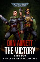 The Victory: Part Two (Warhammer 40,000) by Dan Abnett Paperback Book