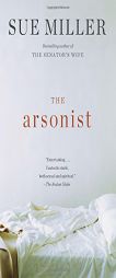 The Arsonist (Vintage Contemporaries) by Sue Miller Paperback Book