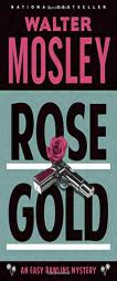 Rose Gold (Vintage Crime/Black Lizard) by Walter Mosley Paperback Book