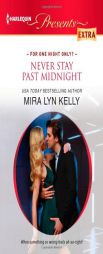 Never Stay Past Midnight by Mira Lyn Kelly Paperback Book