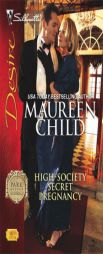 High-Society Secret Pregnancy by Maureen Child Paperback Book