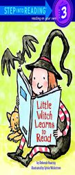 Little Witch Learns to Read (Step into Reading) by Deborah Hautzig Paperback Book