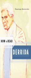 How to Read Derrida (How to Read) by Penelope Deutscher Paperback Book