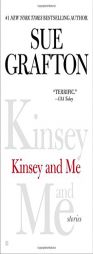 Kinsey and Me: Stories by Sue Grafton Paperback Book