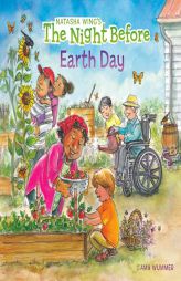 The Night Before Earth Day by Natasha Wing Paperback Book