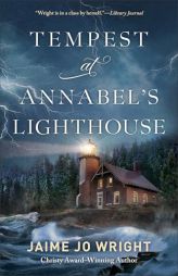 Tempest at Annabel's Lighthouse by Jaime Jo Wright Paperback Book