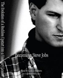 Becoming Steve Jobs: The Evolution of a Reckless Upstart into a Visionary Leader by Brent Schlender Paperback Book