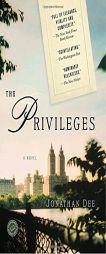 The Privileges by Jonathan Dee Paperback Book