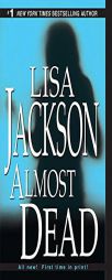 Almost Dead by Lisa Jackson Paperback Book