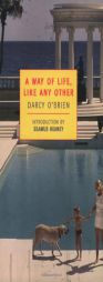 A Way of Life, Like Any Other by Darcy O'Brien Paperback Book