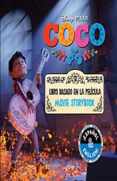 Disney/Pixar Coco: Movie Storybook / Libro basado en la película (English-Spanish) (Disney Bilingual) by Buzzpop Paperback Book