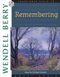 Remembering: A Novel (Port William) by Wendell Berry Paperback Book