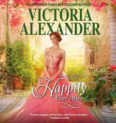 The Lady Travelers Guide to Happily Ever After by Victoria Alexander Paperback Book