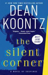 The Silent Corner: A Novel of Suspense by Dean Koontz Paperback Book