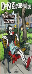 The Vampire's Vacation (A to Z Mysteries) by Ron Roy Paperback Book