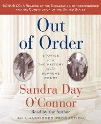Out of Order: Stories from the History of the Supreme Court by Sandra Day O'Connor Paperback Book