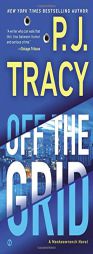 Off the Grid: A Monkeewrench Novel by P. J. Tracy Paperback Book