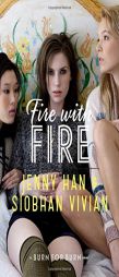Fire with Fire by Jenny Han Paperback Book