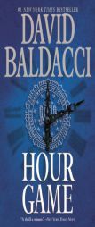 Hour Game (King & Maxwell) by David Baldacci Paperback Book