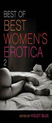 Best of Best Women's Erotica 2 by Violet Blue Paperback Book