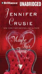 Maybe This Time by Jennifer Crusie Paperback Book