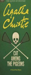 Cat Among the Pigeons: A Hercule Poirot Mystery by Agatha Christie Paperback Book