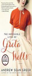 The Impossible Lives of Greta Wells by Andrew Sean Greer Paperback Book