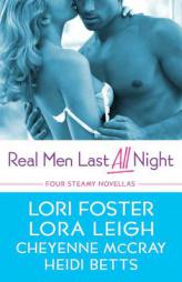 Real Men Last All Night by Lora Leigh Paperback Book