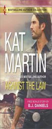 Against the Law: Twelve-Gauge Guardian by Kat Martin Paperback Book