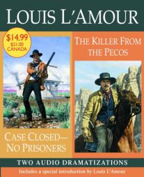 Case Closed - No Prisoners/Killer from the Pecos by Louis L'Amour Paperback Book