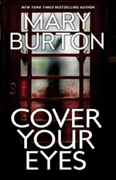 Cover Your Eyes (Morgans of Nashville) by Mary Burton Paperback Book