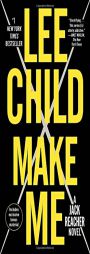 Make Me: A Jack Reacher Novel by Lee Child Paperback Book