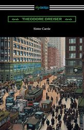 Sister Carrie by Theodore Dreiser Paperback Book