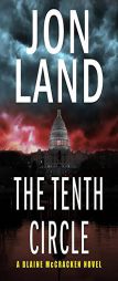 The The Tenth Circle (The Blaine McCracken) by Jon Land Paperback Book