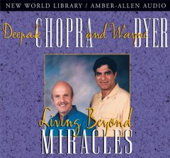 Living Beyond Miracles by Deepak Chopra Paperback Book