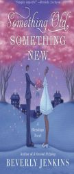 Something Old, Something New: A Blessings Novel by Beverly Jenkins Paperback Book