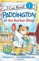 Paddington at the Barber Shop (I Can Read Level 1) by Michael Bond Paperback Book