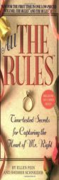 All the Rules: Time-tested Secrets for Capturing the Heart of Mr. Right by Ellen Fein Paperback Book