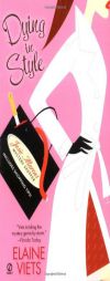 Dying In Style:: Josie Marcus, Mystery Shopper (Signet Mystery) by Elaine Viets Paperback Book